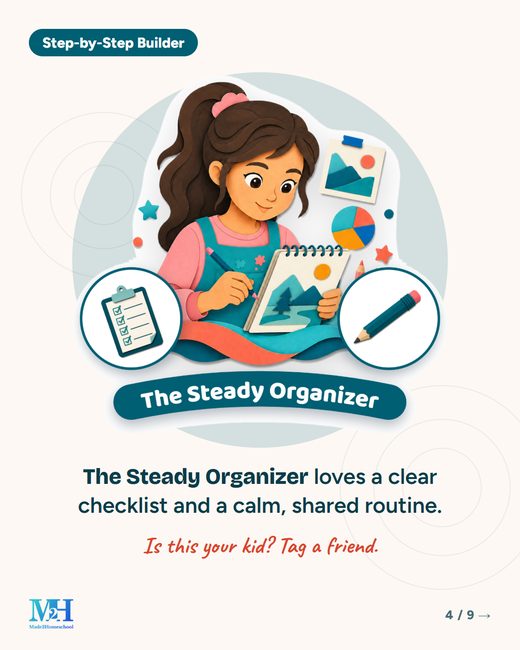 The Steady Organizer, from the Step-by-Step Builder family: an illustrated learning type card. Text: The Steady Organizer loves a clear checklist and a calm, shared routine. Is this your kid? Tag a friend.