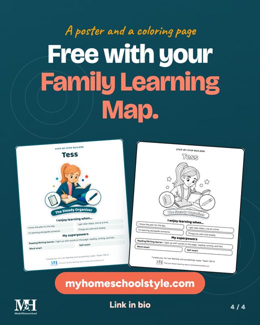Closing slide: Free with your Family Learning Map. A poster and a coloring page side by side, with myhomeschoolstyle.com and Link in bio.